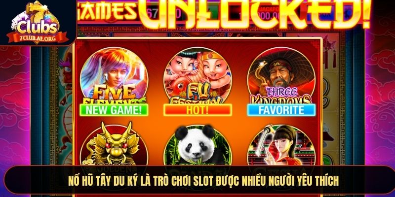 Nổ hũ Tây Du Ký là trò chơi slot được nhiều người yêu thích